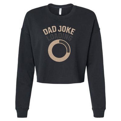 Dad Joke Loading Cropped Pullover Crew