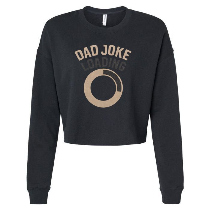 Dad Joke Loading Cropped Pullover Crew