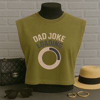 Dad Joke Loading Garment-Dyed Women's Muscle Tee
