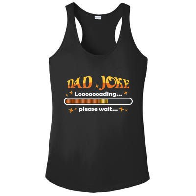 Dad Joke Loading Please Wait Funny Gift Ladies PosiCharge Competitor Racerback Tank