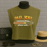 Dad Joke Loading Please Wait Funny Gift Garment-Dyed Women's Muscle Tee