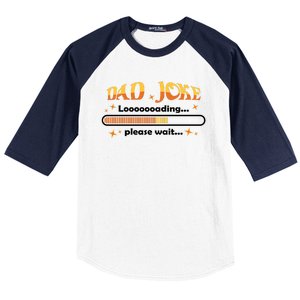 Dad Joke Loading Please Wait Funny Gift Baseball Sleeve Shirt