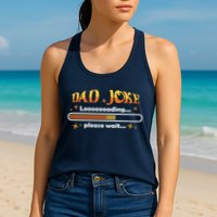 Dad Joke Loading Please Wait Funny Gift Womens Tank Top