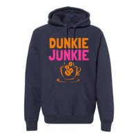 Dunkie Junkie love Funny Coffee Sayings caffeine addicted Premium Hoodie