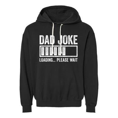 Dad Joke Loading Please Wait Father's Day Garment-Dyed Fleece Hoodie