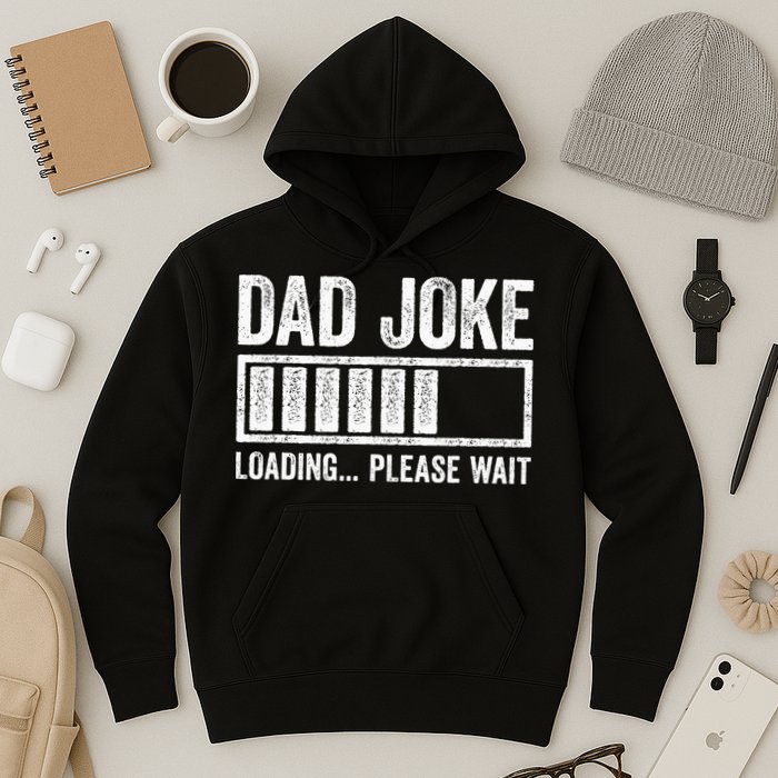 Dad Joke Loading Please Wait Father's Day Hoodie