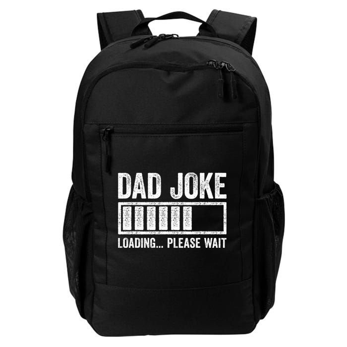 Dad Joke Loading Please Wait Father's Day Backpack
