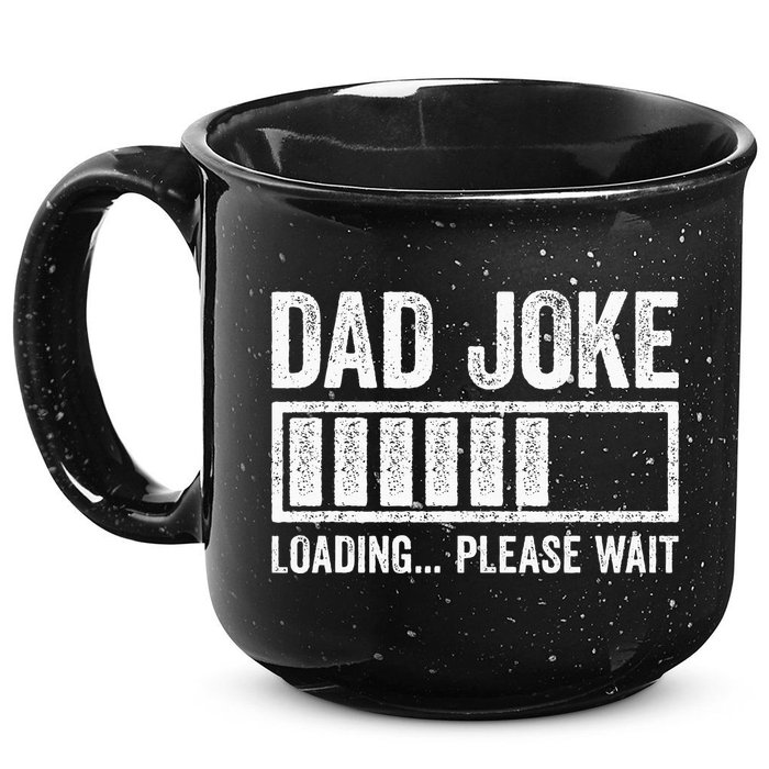 Dad Joke Loading Please Wait Father's Day 15oz Campfire Ceramic Mug