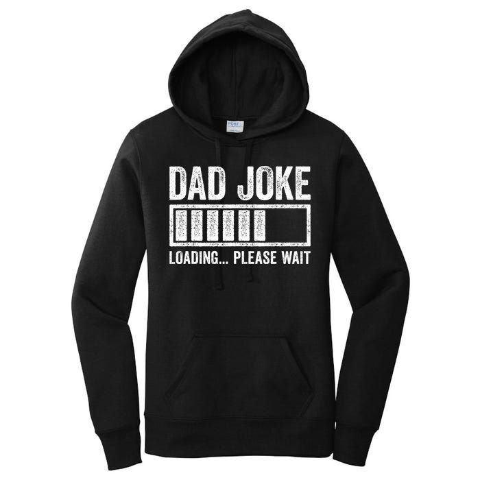 Dad Joke Loading Please Wait Father's Day Women's Pullover Hoodie