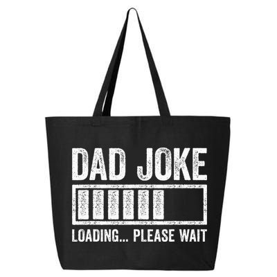 Dad Joke Loading Please Wait Father's Day 25L Jumbo Tote