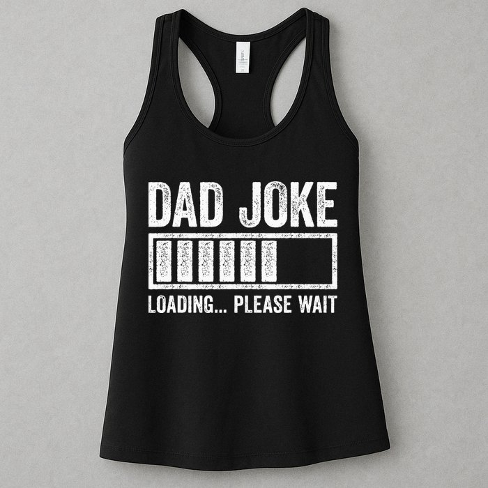 Dad Joke Loading Please Wait Father's Day Womens Tank Top