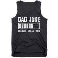 Dad Joke Loading Please Wait Father's Day Tank Top