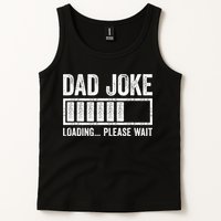 Dad Joke Loading Please Wait Father's Day Tank Top