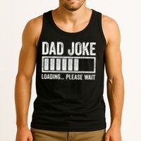 Dad Joke Loading Please Wait Father's Day Tank Top
