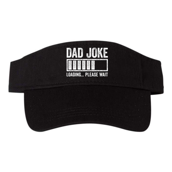 Dad Joke Loading Please Wait Father's Day Visor