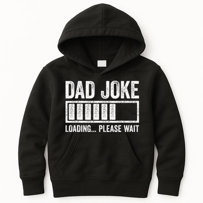 Dad Joke Loading Please Wait Father's Day Kids Hoodie