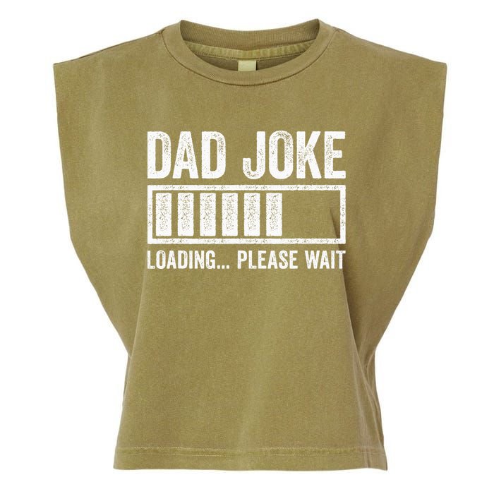 Dad Joke Loading Please Wait Father's Day Garment-Dyed Women's Muscle Tee