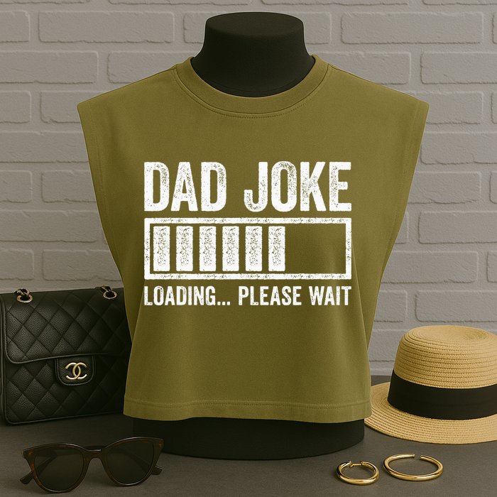 Dad Joke Loading Please Wait Father's Day Garment-Dyed Women's Muscle Tee