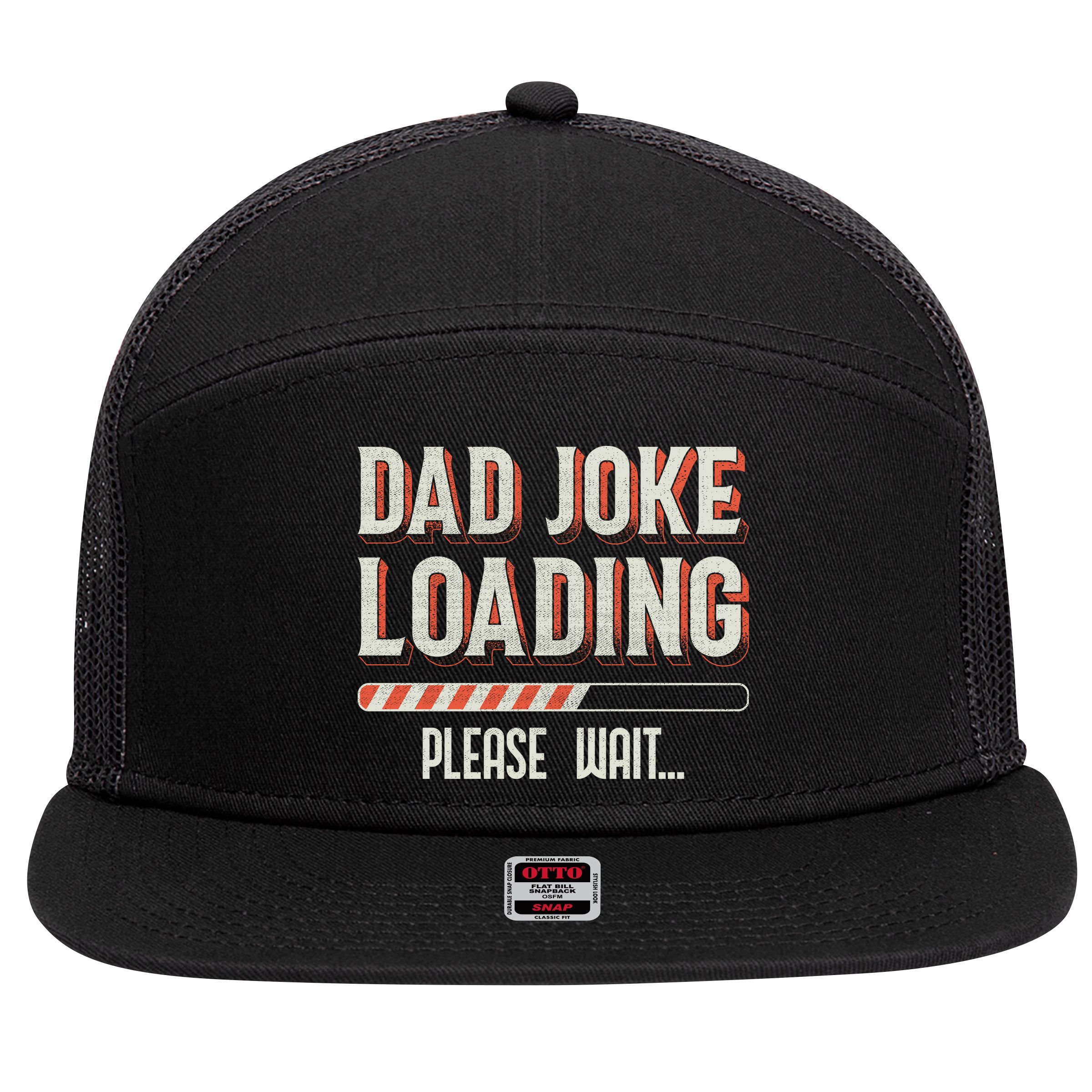 Dad Joke Loading   7 Panel Mesh Trucker Snapback Hat