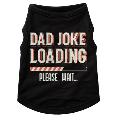 Dad Joke Loading   Doggie Tank