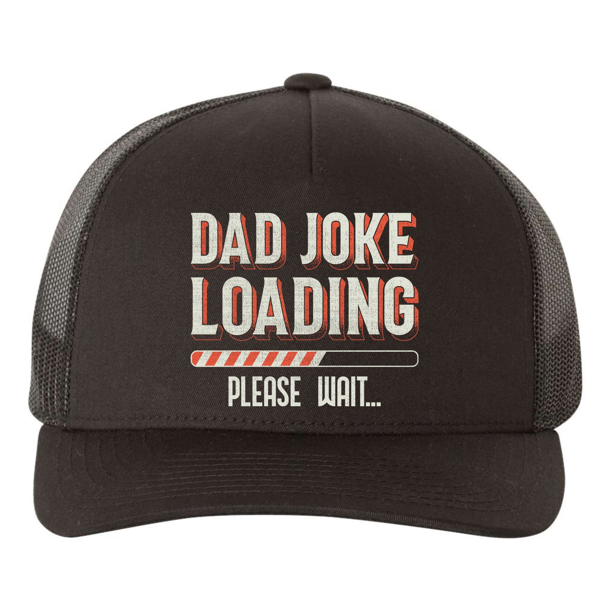 Dad Joke Loading   Yupoong Adult 5-Panel Trucker Hat