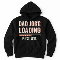 Dad Joke Loading   Hoodie