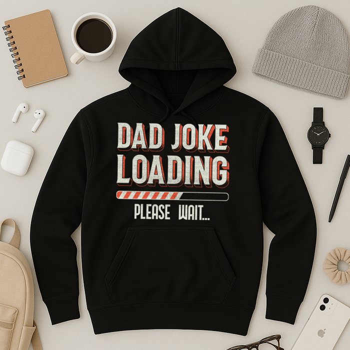 Dad Joke Loading   Hoodie