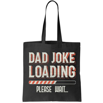Dad Joke Loading   Bag