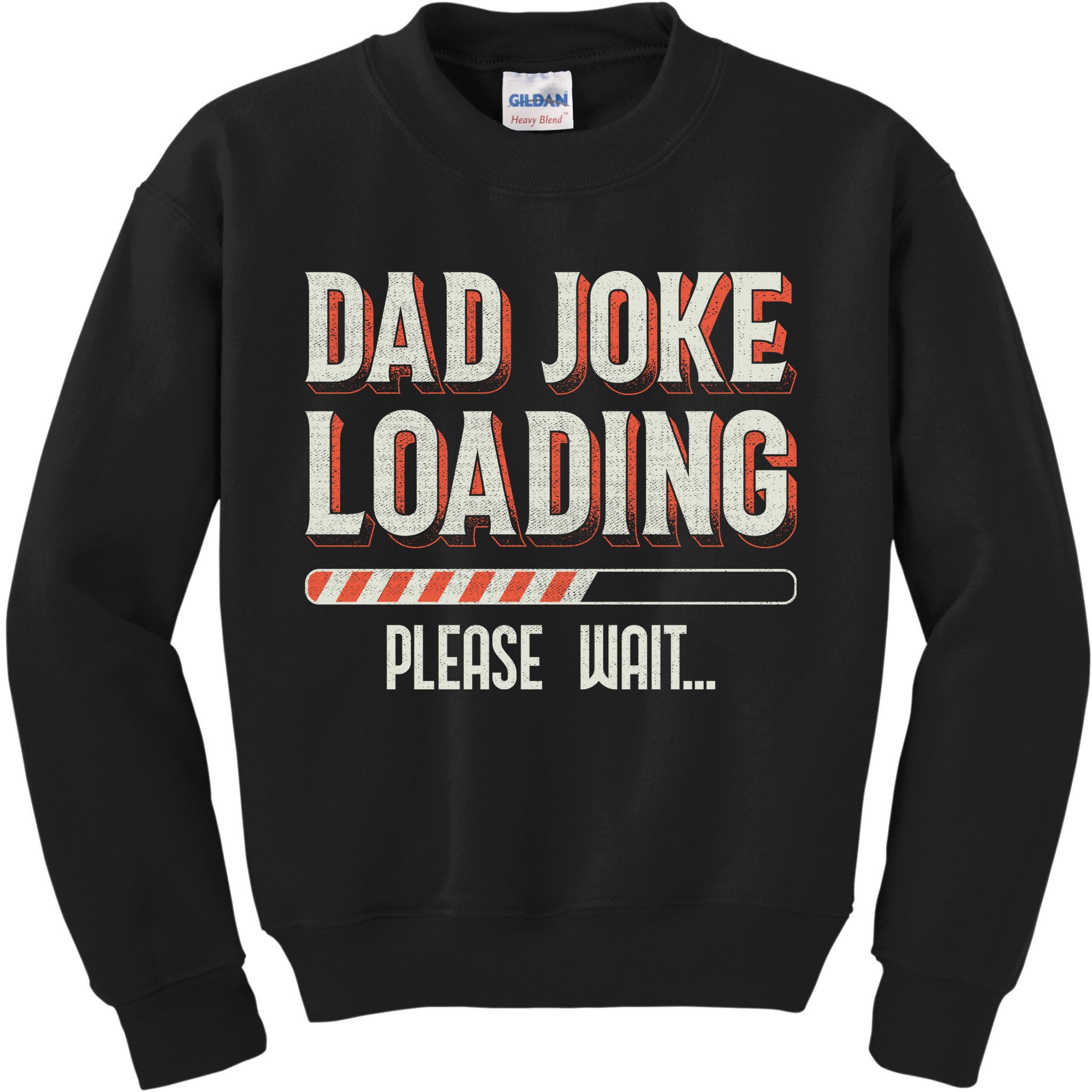 Dad Joke Loading   Kids Sweatshirt