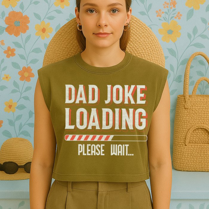Dad Joke Loading   Garment-Dyed Women's Muscle Tee
