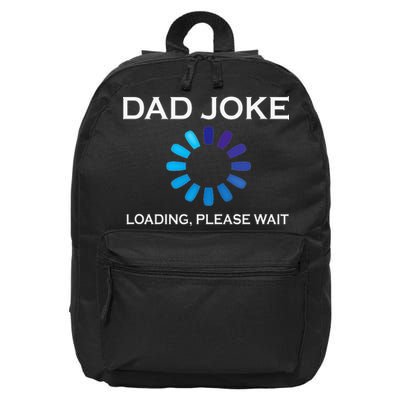Dad Joke Loading Please Wait Funny 16 in Basic Backpack