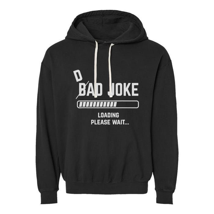 Dad Joke Loading Please Wait Daddy Father Humor Garment-Dyed Fleece Hoodie