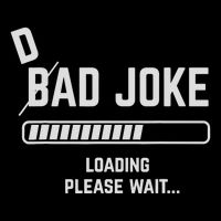 Dad Joke Loading Please Wait Daddy Father Humor Backpack