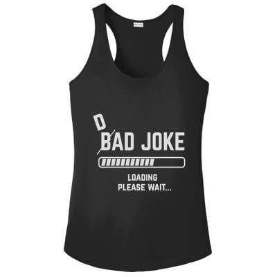 Dad Joke Loading Please Wait Daddy Father Humor Ladies PosiCharge Competitor Racerback Tank