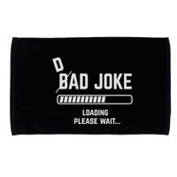 Dad Joke Loading Please Wait Daddy Father Humor Microfiber Hand Towel