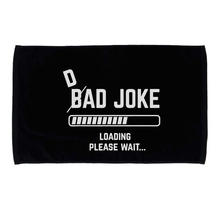 Dad Joke Loading Please Wait Daddy Father Humor Microfiber Hand Towel