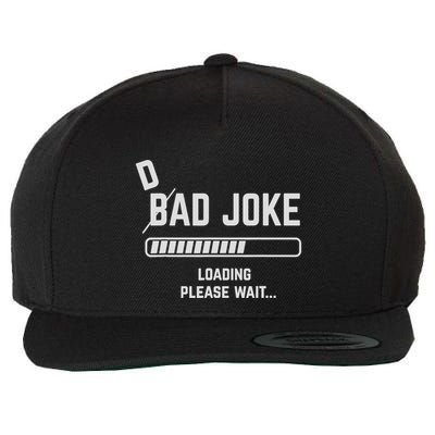 Dad Joke Loading Please Wait Daddy Father Humor Wool Snapback Cap