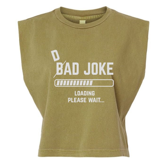Dad Joke Loading Please Wait Daddy Father Humor Garment-Dyed Women's Muscle Tee