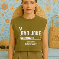 Dad Joke Loading Please Wait Daddy Father Humor Garment-Dyed Women's Muscle Tee