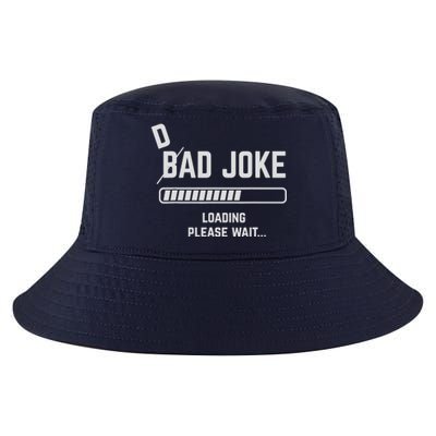 Dad Joke Loading Please Wait Daddy Father Humor Cool Comfort Performance Bucket Hat