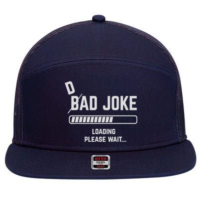 Dad Joke Loading Please Wait Daddy Father Humor 7 Panel Mesh Trucker Snapback Hat