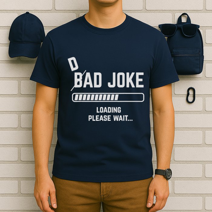 Dad Joke Loading Please Wait Daddy Father Humor T-Shirt