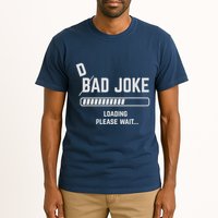 Dad Joke Loading Please Wait Daddy Father Humor Tall T-Shirt