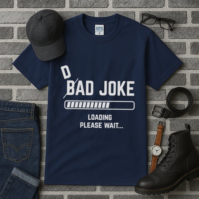 Dad Joke Loading Please Wait Daddy Father Humor Tall T-Shirt