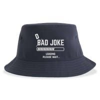Dad Joke Loading Please Wait Daddy Father Humor Sustainable Bucket Hat