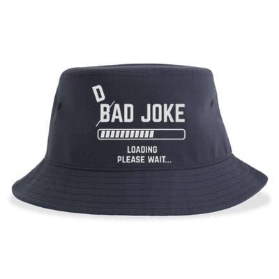 Dad Joke Loading Please Wait Daddy Father Humor Sustainable Bucket Hat