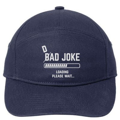 Dad Joke Loading Please Wait Daddy Father Humor 7-Panel Snapback Hat