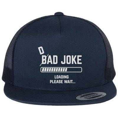 Dad Joke Loading Please Wait Daddy Father Humor Flatbill Hat