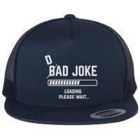 Dad Joke Loading Please Wait Daddy Father Humor Flatbill Hat