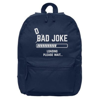 Dad Joke Loading Please Wait Daddy Father Humor 16 in Basic Backpack